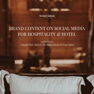 Brand Content on Social Media for Hospitality